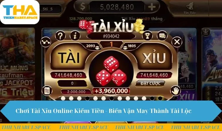 Chơi tài xỉu online kiếm tiền