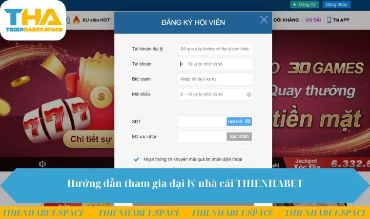 Hướng dẫn tham gia đại lý nhà cái THIENHABET