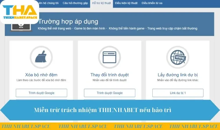 Miễn trừ trách nhiệm THIENHABET nếu bảo trì