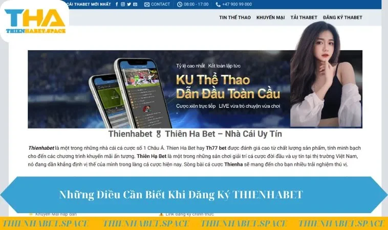 Những Điều Cần Biết Khi Đăng Ký THIENHABET