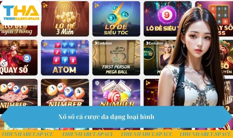 Xổ số cá cược đa dạng loại hình