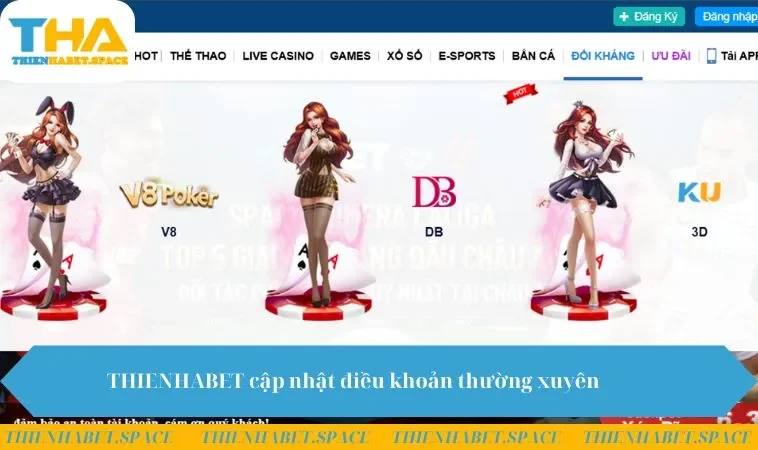 THIENHABET cập nhật điều khoản thường xuyên
